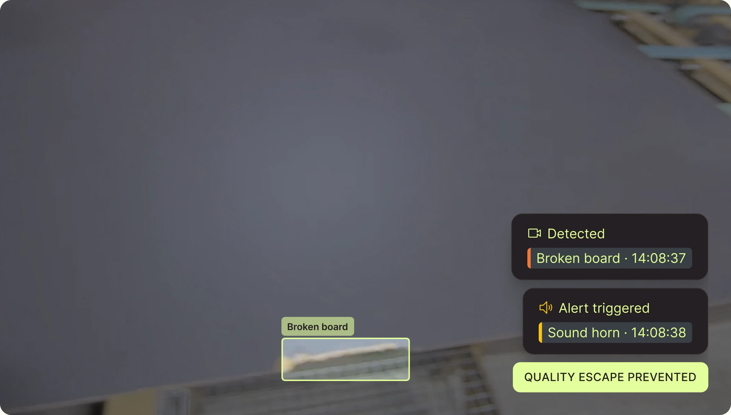Broken board detected: horn sounded, quality escape prevented